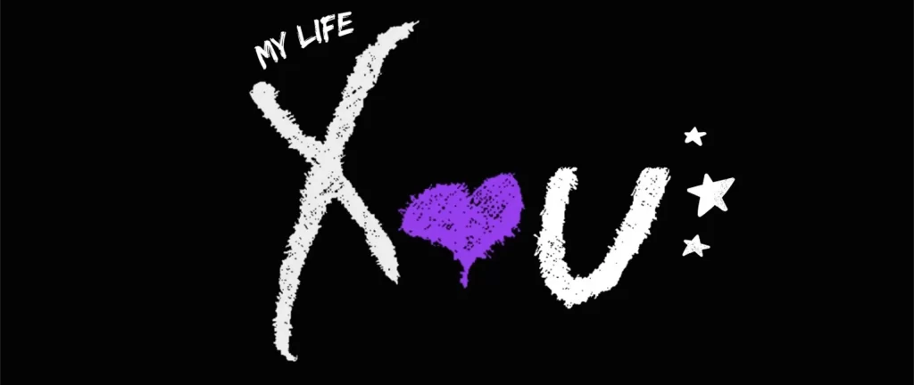 my life xou banner